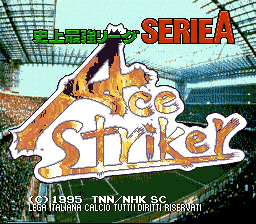 Shijou Saikyou League Serie A - Ace Striker (Japan) Title Screen